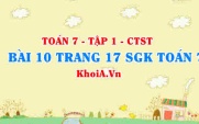Bài 10 trang 17 SGK Toán 7 tập 1 Chân trời sáng tạo